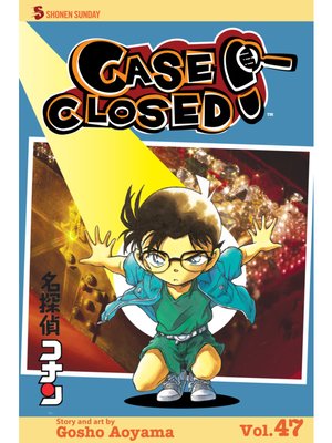 cover image of Case Closed, Volume 47